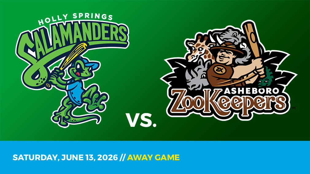 Graphic showing Holly Springs Salamanders and Asheboro Zookeepers logos over green gradient and blue bottom border with game date and location