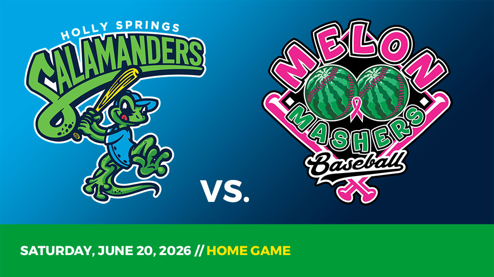 Graphic showing Holly Springs Salamanders and Mid State Melon Mashers logos over blue gradient and green bottom border with game date and location