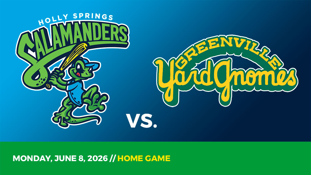 Graphic showing Holly Springs Salamanders and Greenville Yard Gnomes logos over blue gradient and green bottom border with game date and location