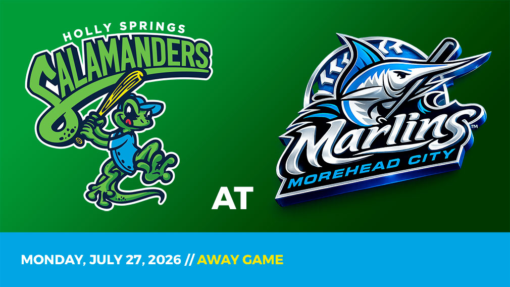 Graphic showing Holly Springs Salamanders and Morehead City Marlins logos over blue gradient and green bottom border with game date and location