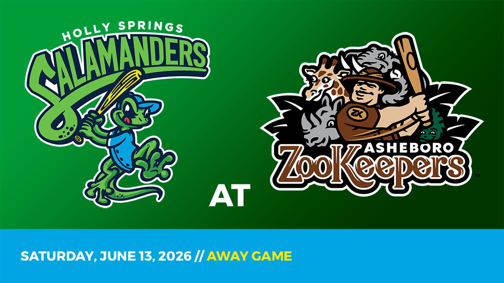 Graphic showing Holly Springs Salamanders and Asheboro Zookeepers logos over green gradient and blue bottom border with game date and location